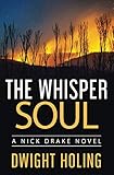 The Whisper Soul (A Nick Drake Novel)