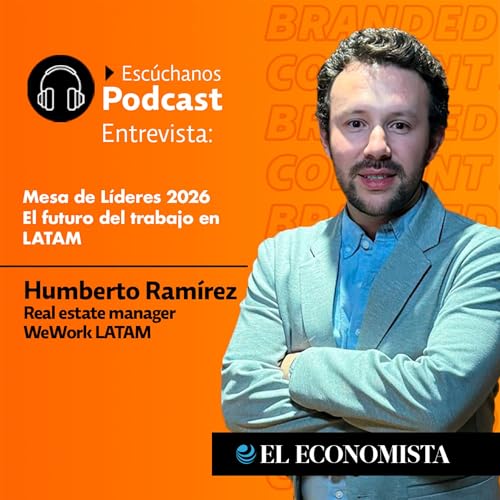 Beto Ram&iacute;rez en Mesa de L&iacute;deres 2026 | El futuro del trabajo en LATAM