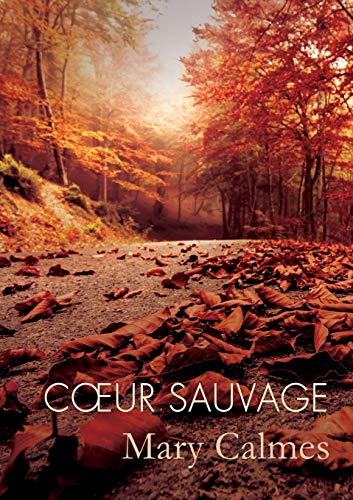 Télécharger Cœur sauvage livre En ligne