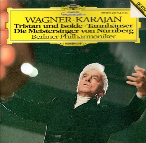 Wagner: Opera Music / Tristan & Tannhauser Overtures