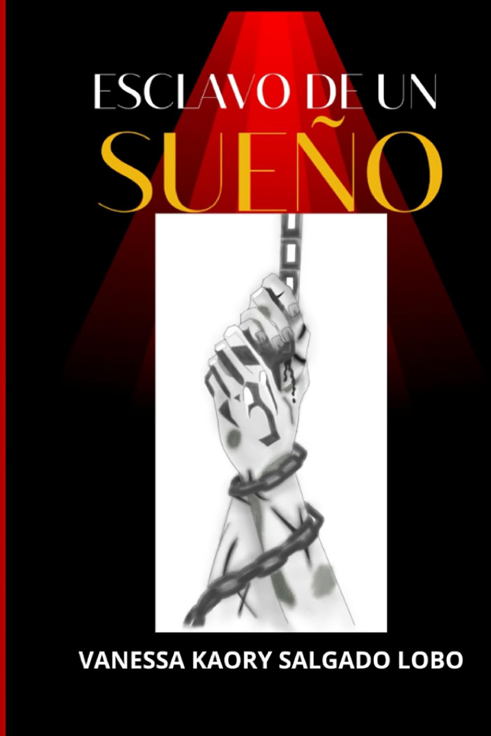 ESCLAVO DE UN SUEÑO