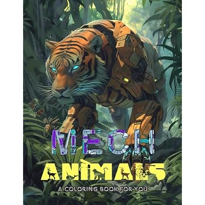 Mech Animals: A Coloring Book For You
