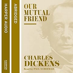 Our Mutual Friend Audiolibro Por Charles Dickens arte de portada
