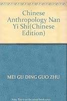 Chinese Anthropology Nan Yi Shi 7801493818 Book Cover