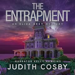 The Entrapment Audiobook By Judith Cosby cover art