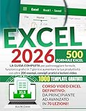 excel online  EXCEL: La guida completa per padroneggiare formule, funzioni e grafici in 7 giorni e aumentare la tua produttività con oltre 200 esempi, consigli pratici e lezioni video