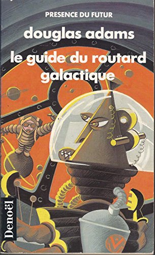 GUIDE DU ROUTARD GALACTIQUE (PRESENCE DU FUTUR ... [French] 2207503402 Book Cover