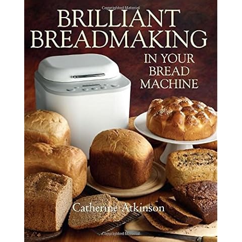 Brilliant Breadmaking in Your Bread Machine Cover