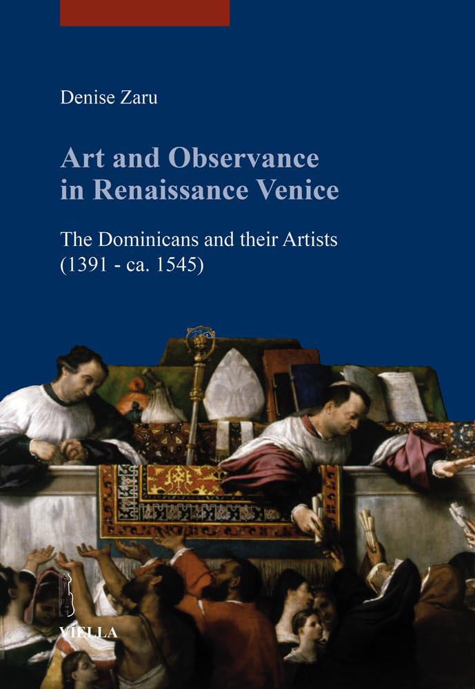 Art and Observance in Renaissance Venice : livre histoire art dominicains Venise