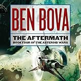 The Aftermath: Book Four of The Asteroid Wars