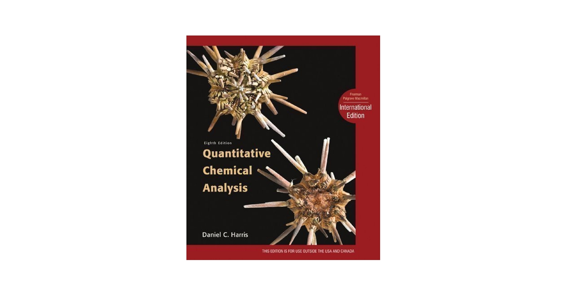 quantitative chemical analysis 分析化学 Quantitative Chemical Analysis: Harris, Daniel C