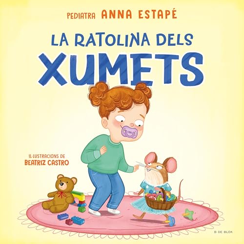 La ratolina dels xumets (Catalan Edition)