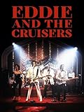 Eddie And The Cruisers