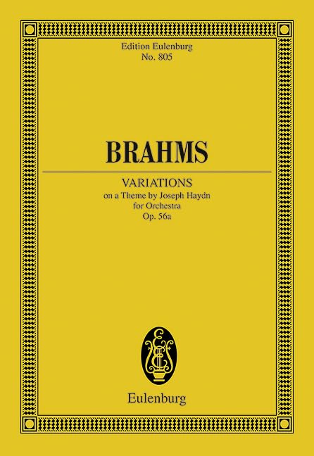 Variations on a Theme by Joseph Haydn Op. 56a: Edition Eulenburg No. 805