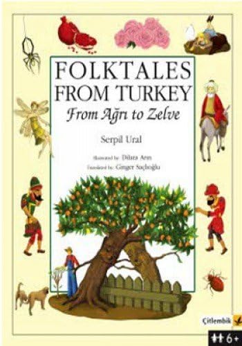 Folktales From Turkey: From Agri to Zelve Paperback – April 16, 2012