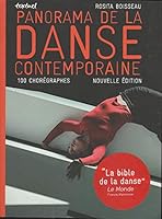 Panorama de la danse contemporaine: 100 chorégraphes 2845972962 Book Cover