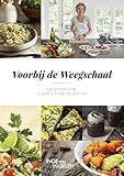 Voorbij de Weegschaal: Vegetarische Clean Eating Recepten (Dutch Edition)