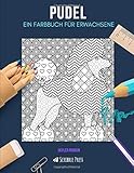 pudel kaufen schweiz  PUDEL: EIN FARBBUCH FÜR ERWACHSENE: Ein Pudel Malbuch für Erwachsene