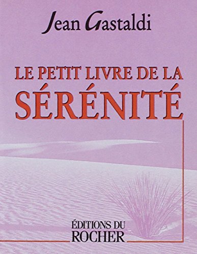 Le Petit Livre de la sérénité