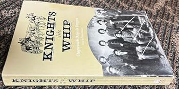 Paperback Knights of the Whip: Stagecoach Days in Oregon Book