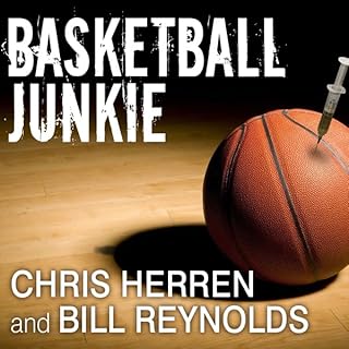 Basketball Junkie Audiolibro Por Chris Herren, Bill Reynolds arte de portada