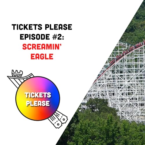 Tickets Please: Epsiode #2 - Screamin' Eagle cover art