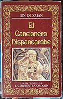 Cancionero Hispanoarabe, El (Spanish Edition) 8427606737 Book Cover