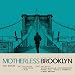 Daily Battles (From Motherless Brooklyn: Original Motion Picture Soundtrack)