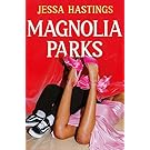 Magnolia Parks: TikTok made me buy it! The addictive romance sensation – Book 1