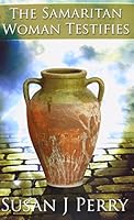 The Samaritan Woman Testifies 1633828581 Book Cover