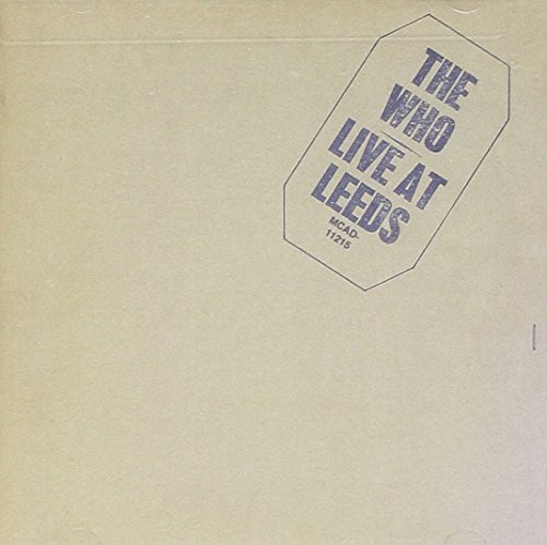 Live at Leeds Original recording remastered, Live, Extra tracks Edition