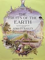 The Fruits of the Earth: Vegetable and Fruit Recipes 0718127374 Book Cover