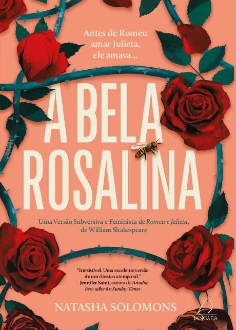 A Bela Rosalina: uma Versão Subversiva e Feminista de Romeu e Julieta, de William Shakespeare