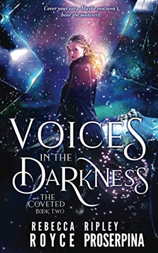 Voices in the Darkness (The Coveted)