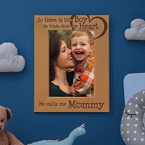 Kate Posh So There Is This Boy He Calls Me Mommy - Natural Engraved Wood Photo Frame - Mother And Son Gifts, Mother's Day, Best Mom Ever, New Baby, New Mom (5X7-Vertical) #TOP4