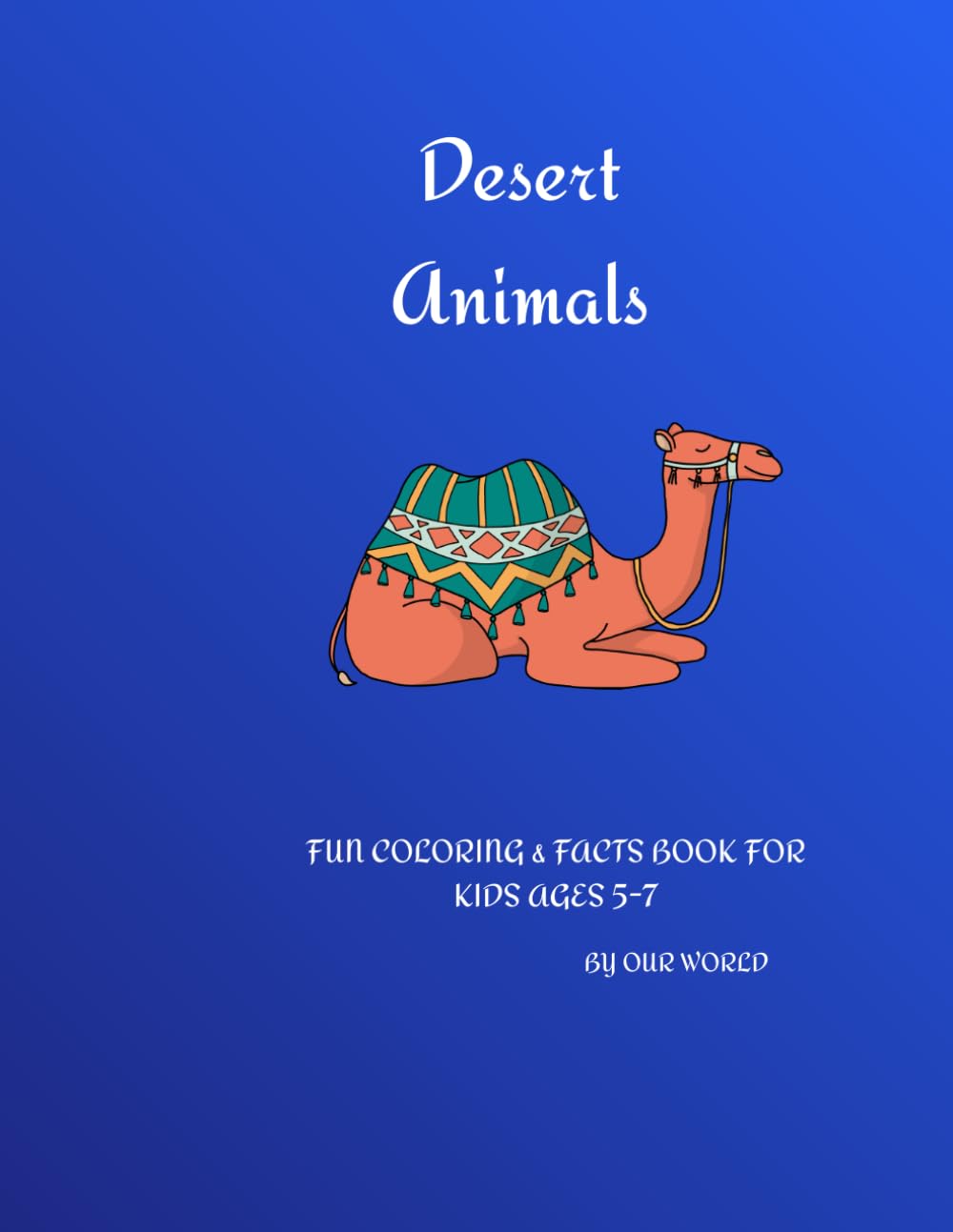 Desert Animals (My First Animal Book)
