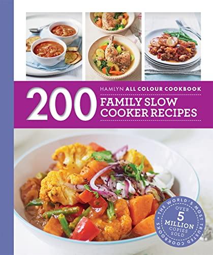 Hamlyn All Colour Cookery: 200 Family Slow Cooker Recipes: Hamlyn...