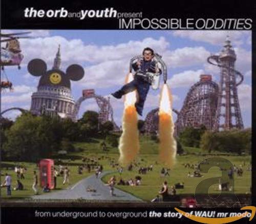The Orb and Youth present - Impossible Oddities