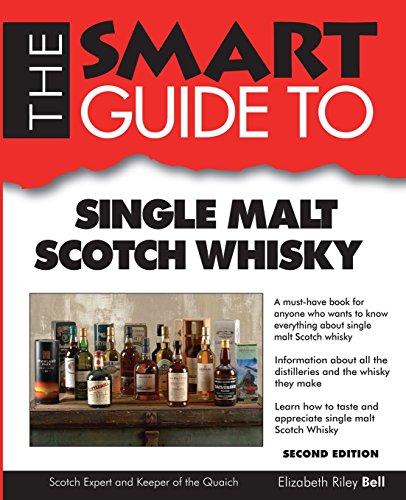 The Smart Guide to Single Malt Scotch Whisky (Smart Guides)