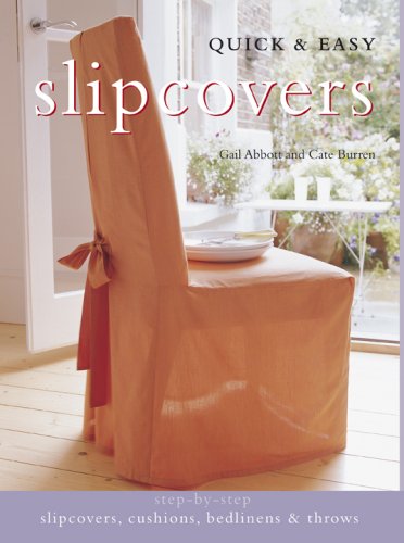 Quick & Easy Slipcovers (Quick & Easy (Cico Books))