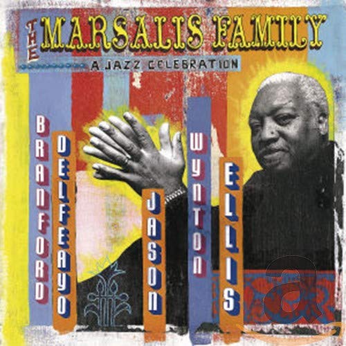 MARSALIS FAMILY - A JAZZ CELEBRATION [Audio CD]
