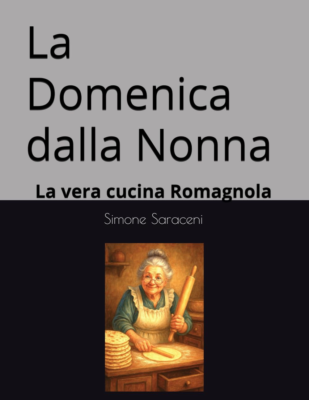 La Domenica dalla Nonna: La vera cucina Romagnola