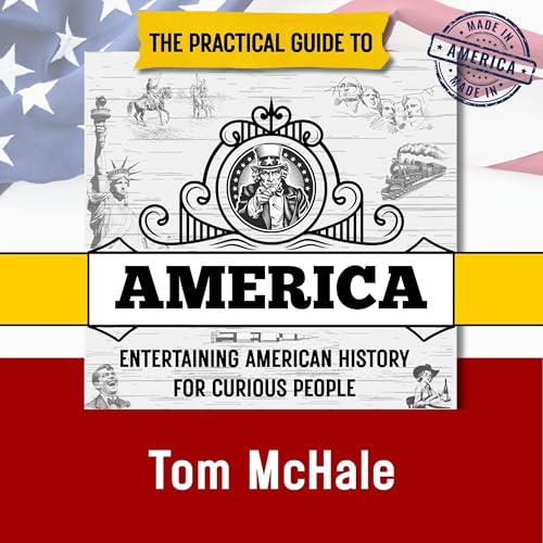 The Practical Guide to America - Tom McHale episode artwork