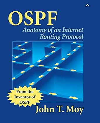 OSPF: Anatomy of an Internet Routing Protocol-Wow! eBook