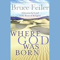 Where God Was Born Audiolibro Por Bruce Feiler arte de portada