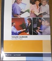 Your Career: How to Make it Happen 1285555767 Book Cover