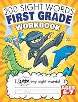 200 Sight Words First Grade Workbook Ages 6-7 1953429009 Book Cover