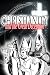 Christianity and the Great Deception (The Original Revelation Series) (Volume 3)