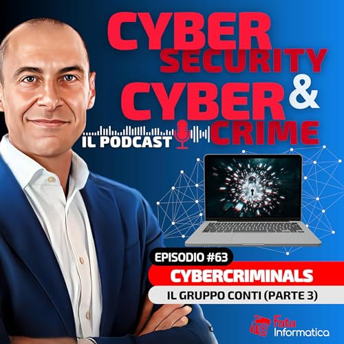 #63 - Cybercriminals: il gruppo Conti parte3