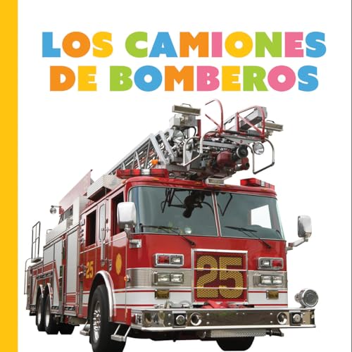 Camiones de bomberos (Spanish Edition)